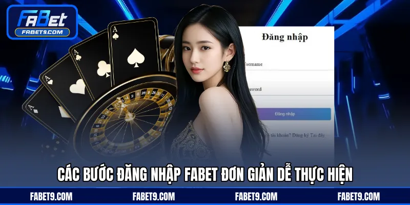 Các bước đăng nhập FABET đơn giản dễ thực hiện