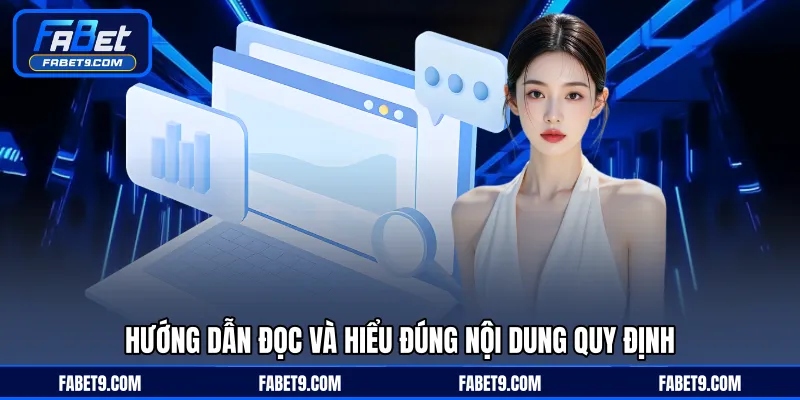 Hướng dẫn đọc và hiểu đúng nội dung quy định